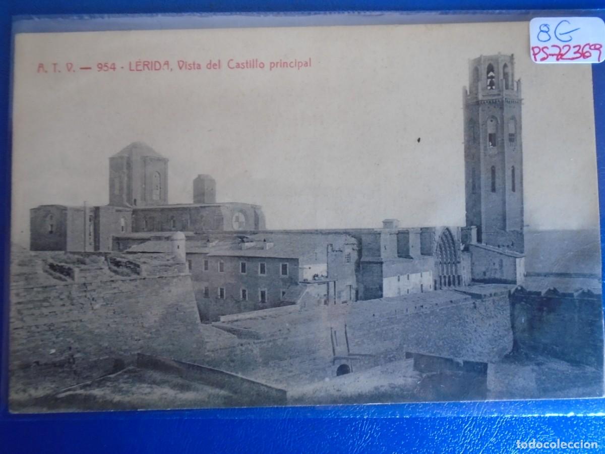 Postales: (PS-72369)POSTAL DE LERIDA-VISTA DEL CASTILLO PRINCIPAL.A.T.V.954