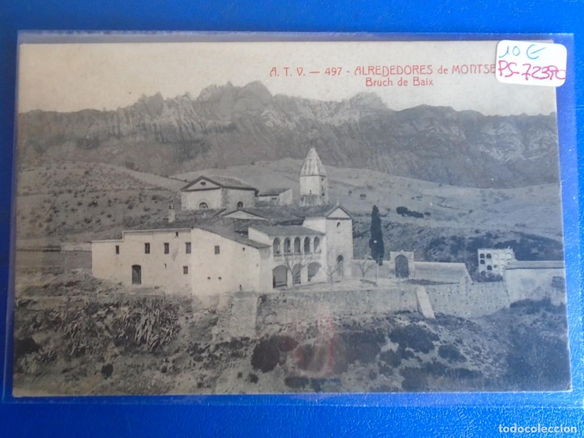 Postales: (PS-72390)POSTAL DE ALREDEDORES DE MONTSERRAT-BRUCH DE BAIX.A.T.V.497