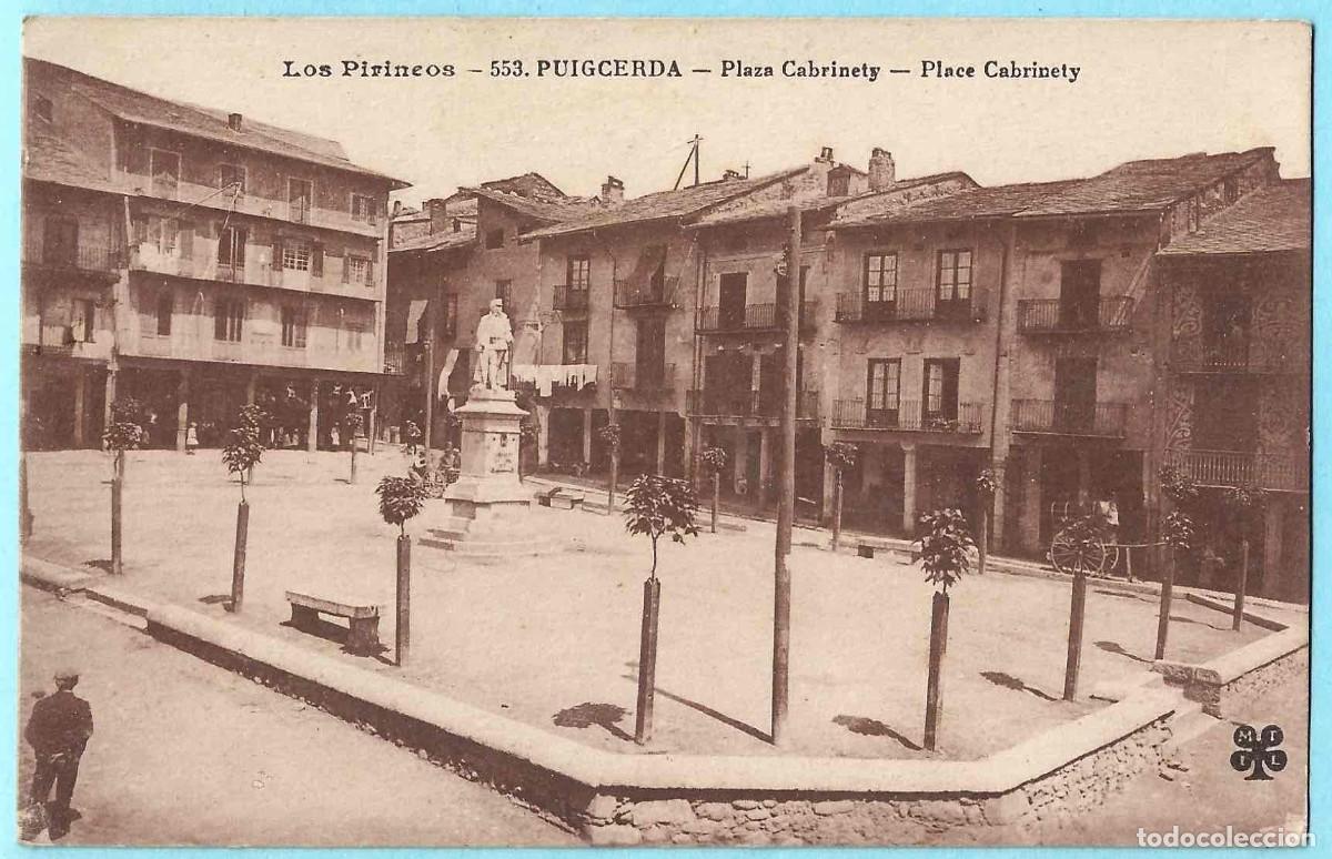 Postales: LOS PIRINEOS - 553. PUIGCERDA - PLAZA CABRINETY. MTJL