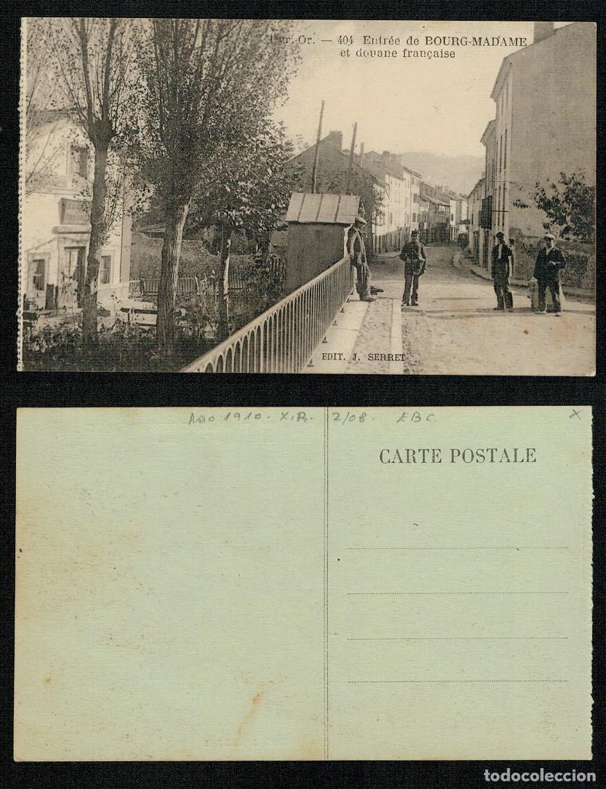 Postales: Postal de PUIGGERDA Los Pirineos Entr&eacute;e de Bourg-Madame et douane Fran&ccedil;aise. EDIT. J. SERRET.