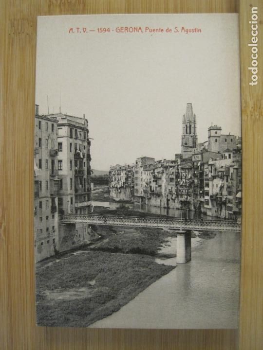Postales: GIRONA-GERONA-PUENTE DE SAN AGUSTIN-ATV-1594-A.T.V.-POSTAL ANTIUGA-(101.359)