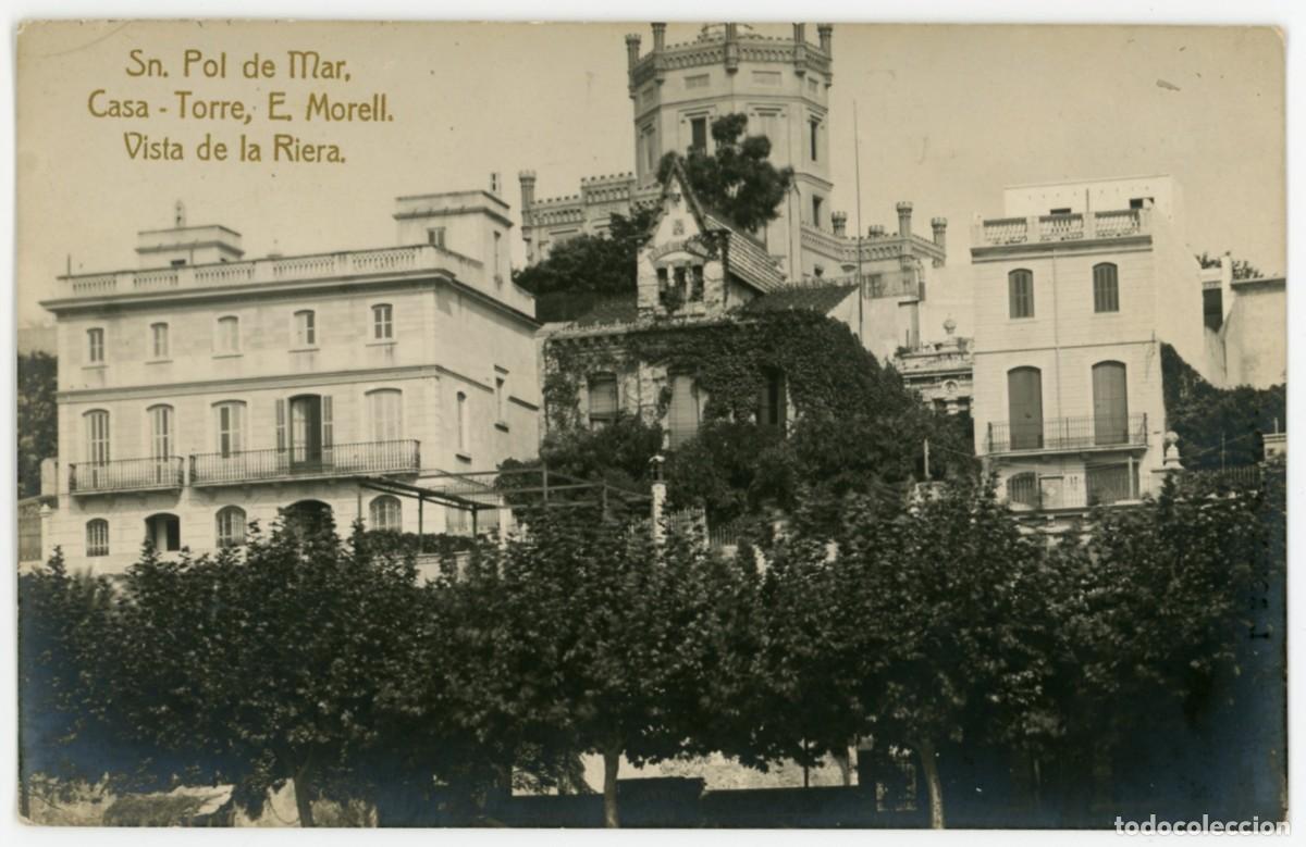 Postales: a08619 Sant Pol De Mar Casa Torre Morell Vista De La Riera Roisin sc fotografica