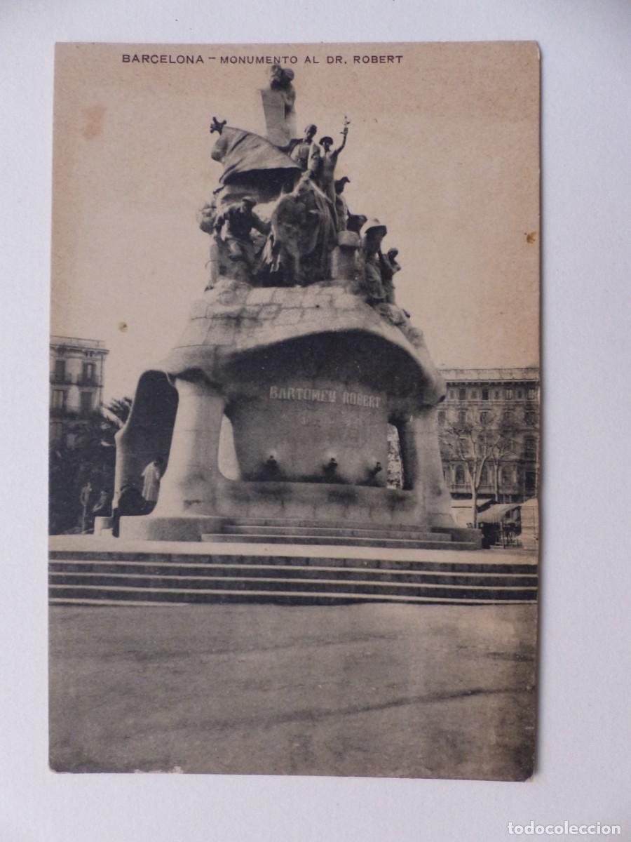 Postales: POSTAL - BARCELONA, MONUMENTO AL DR. ROBERT - Foto 1
