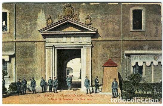Postales: Reus.- Cuartel de Caballeria - Foto 1