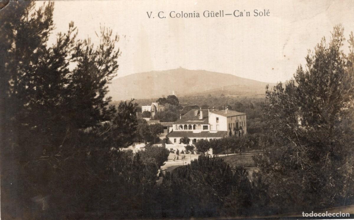 Postales: COLONIA G&Uuml;ELL. SANTA COLOMA DE CERVELL&Oacute;. CA'N SOL&Eacute;