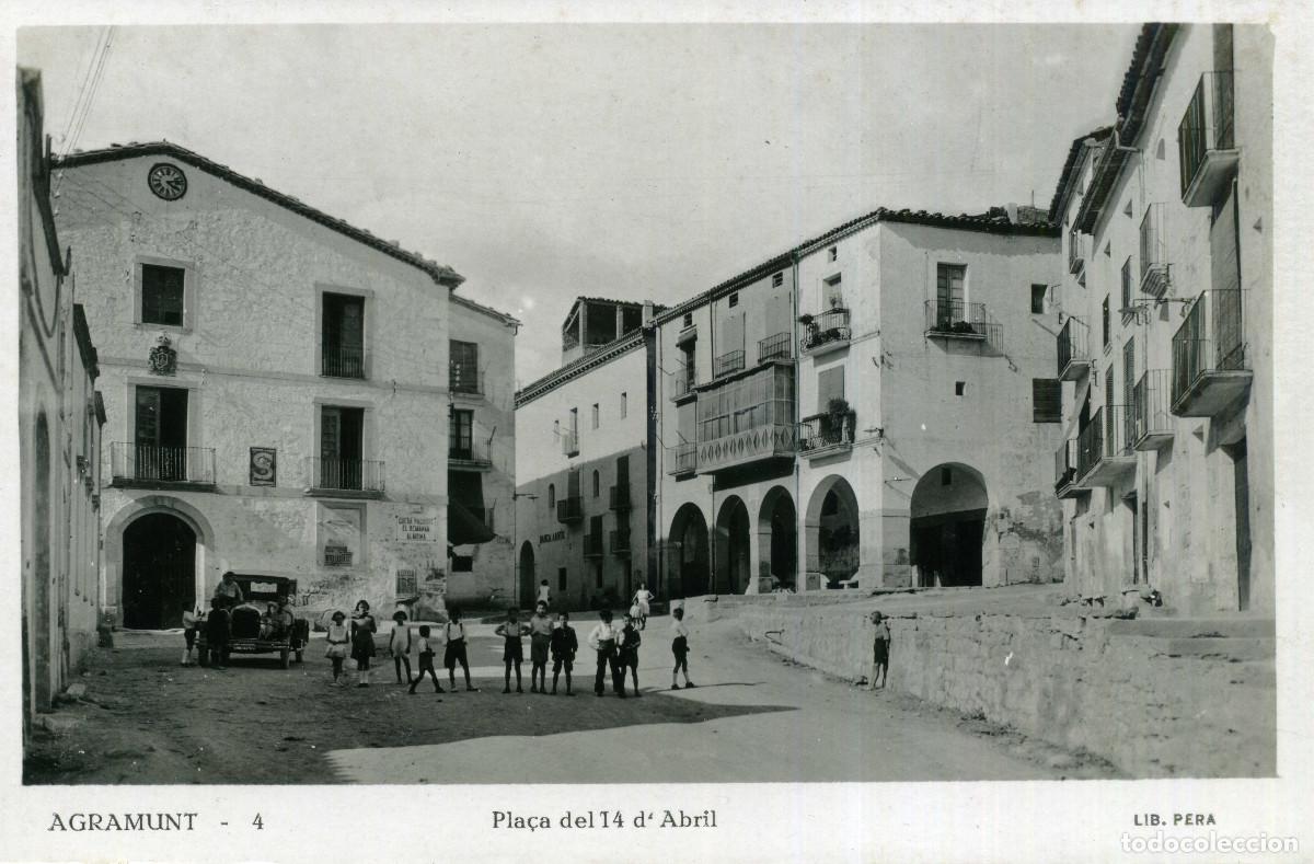 Postales: AGRAMUNT - PLA&Ccedil;A DEL 14 D&acute;ABRIL - Foto 1