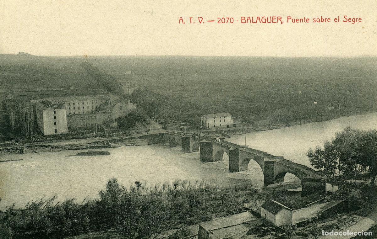 Postales: BALAGUER - PUENTE SOBRE EL SEGRE - Foto 1