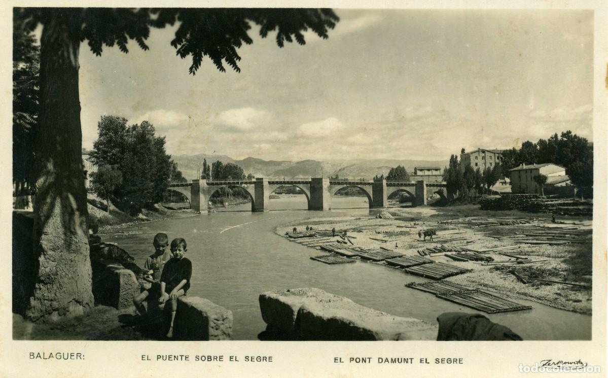 Postales: BALAGUER - PUENTE SOBRE EL SEGRE - Foto 1