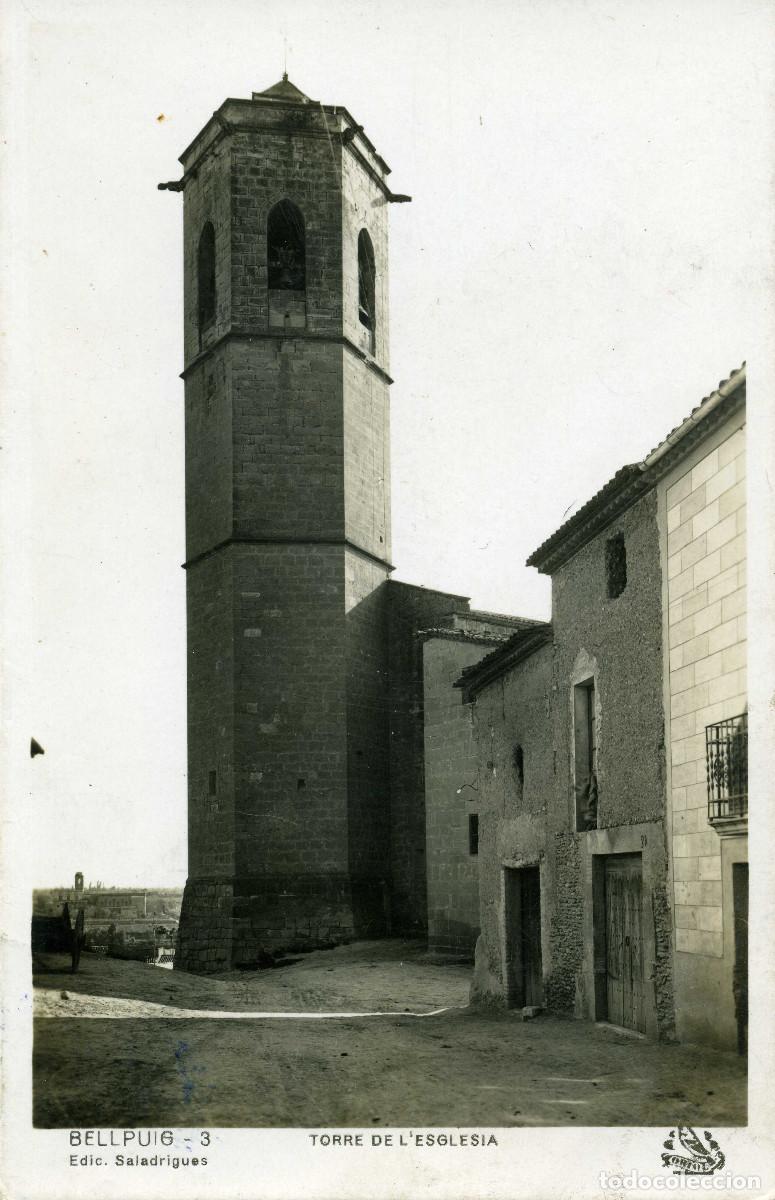 Postales: BELLPUIG - TORRE DE L&acute;ESGLESIA - Foto 1