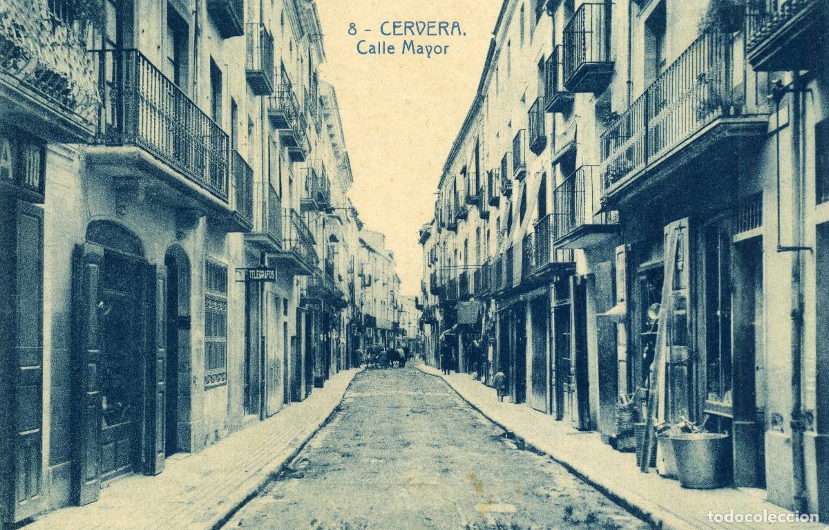 Postales: CERVERA - CALLE MAYOR - Foto 1