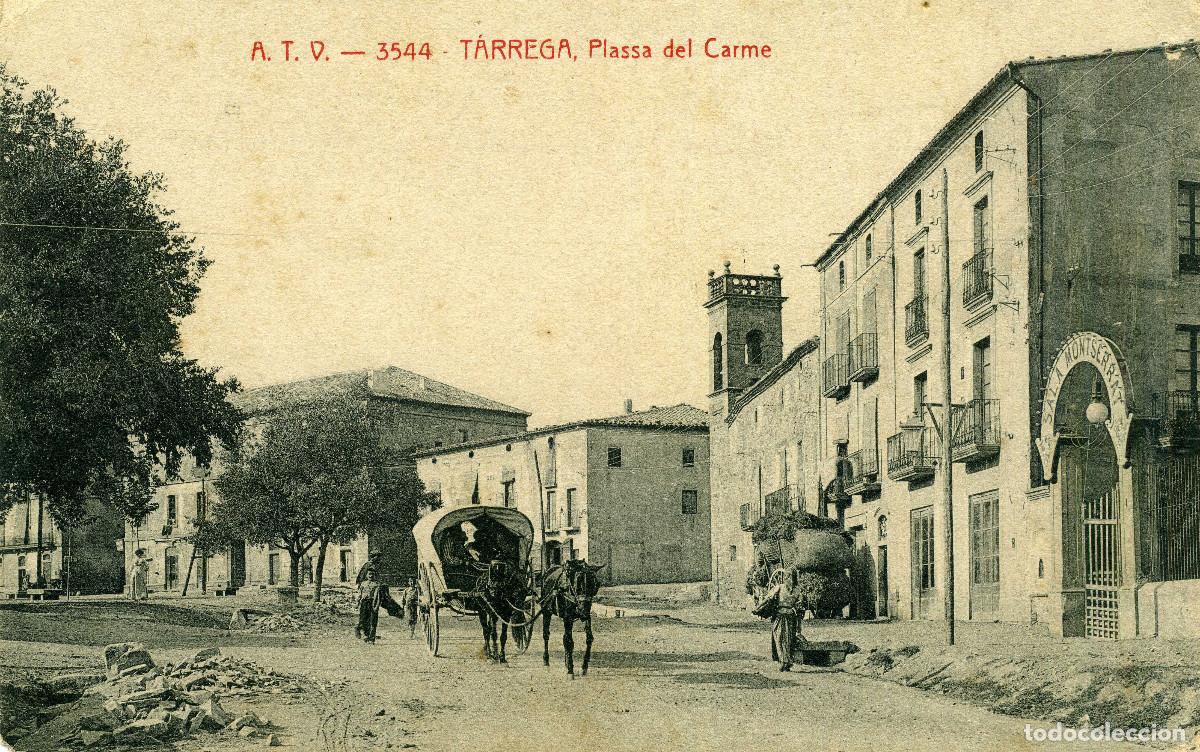 Postales: TARREGA - PLASSA DEL CARMEN