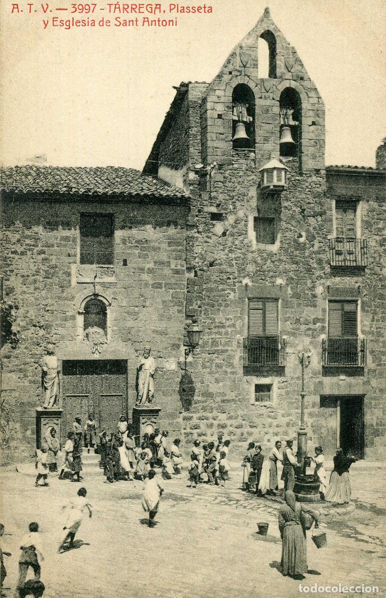 Postales: TARREGA - PLASSETA Y ESGLESIA DE SANT ANTONI