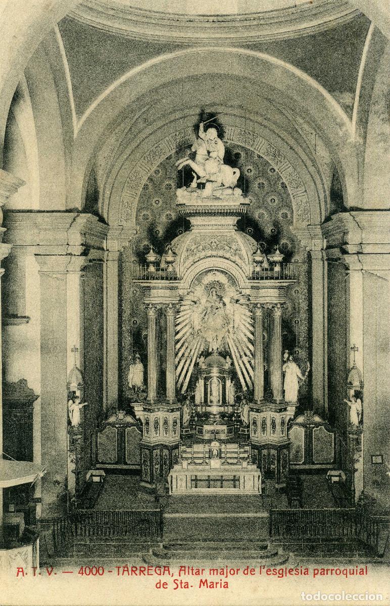 Postales: TARREGA - ALTAR MAJOR DE L&acute;ESGLESIA PARROQUIAL