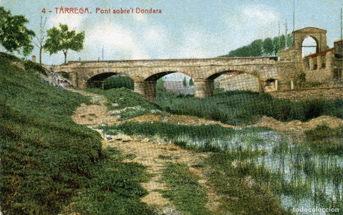 Postales: T&Aacute;RREGA - PONT SOBRE L&acute; DONDARA - Foto 1