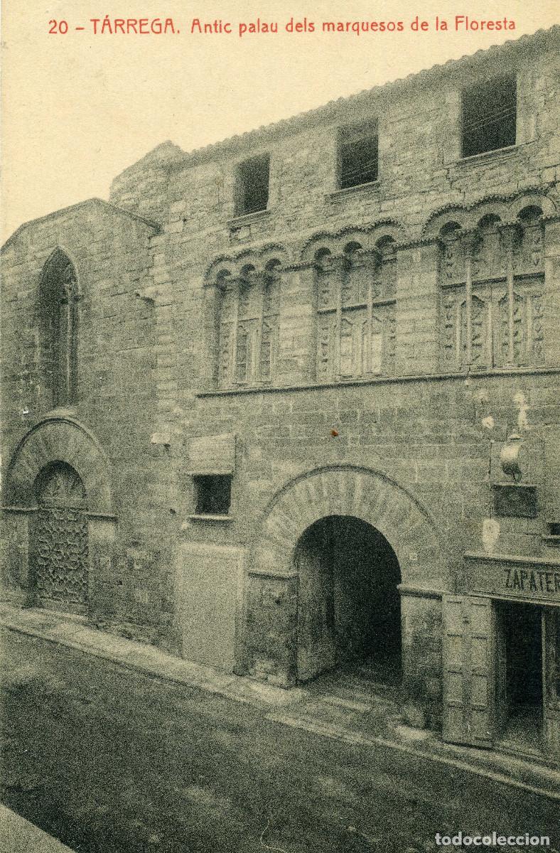 Postales: T&Aacute;RREGA - ANTIC PALAU DELS MARQUESOS DE LA FLORESTA - Foto 1