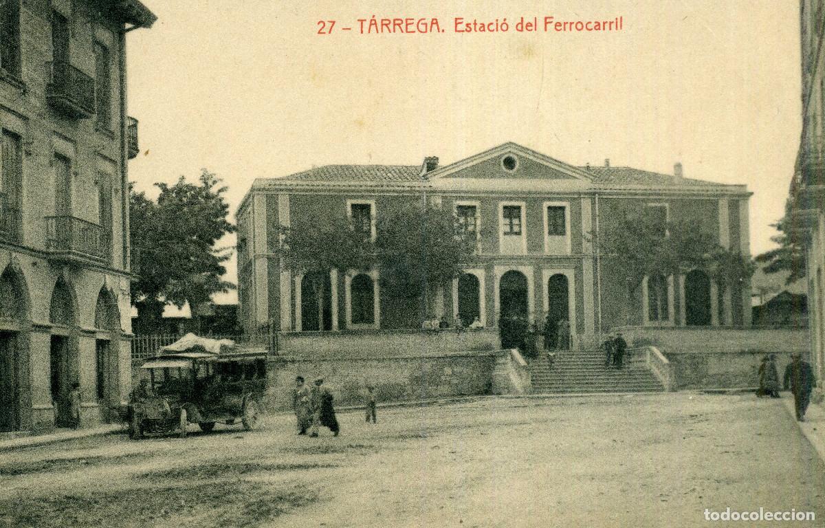 Postales: T&Aacute;RREGA - ESTACI&Oacute; DEL FERROCARRIL - Foto 1