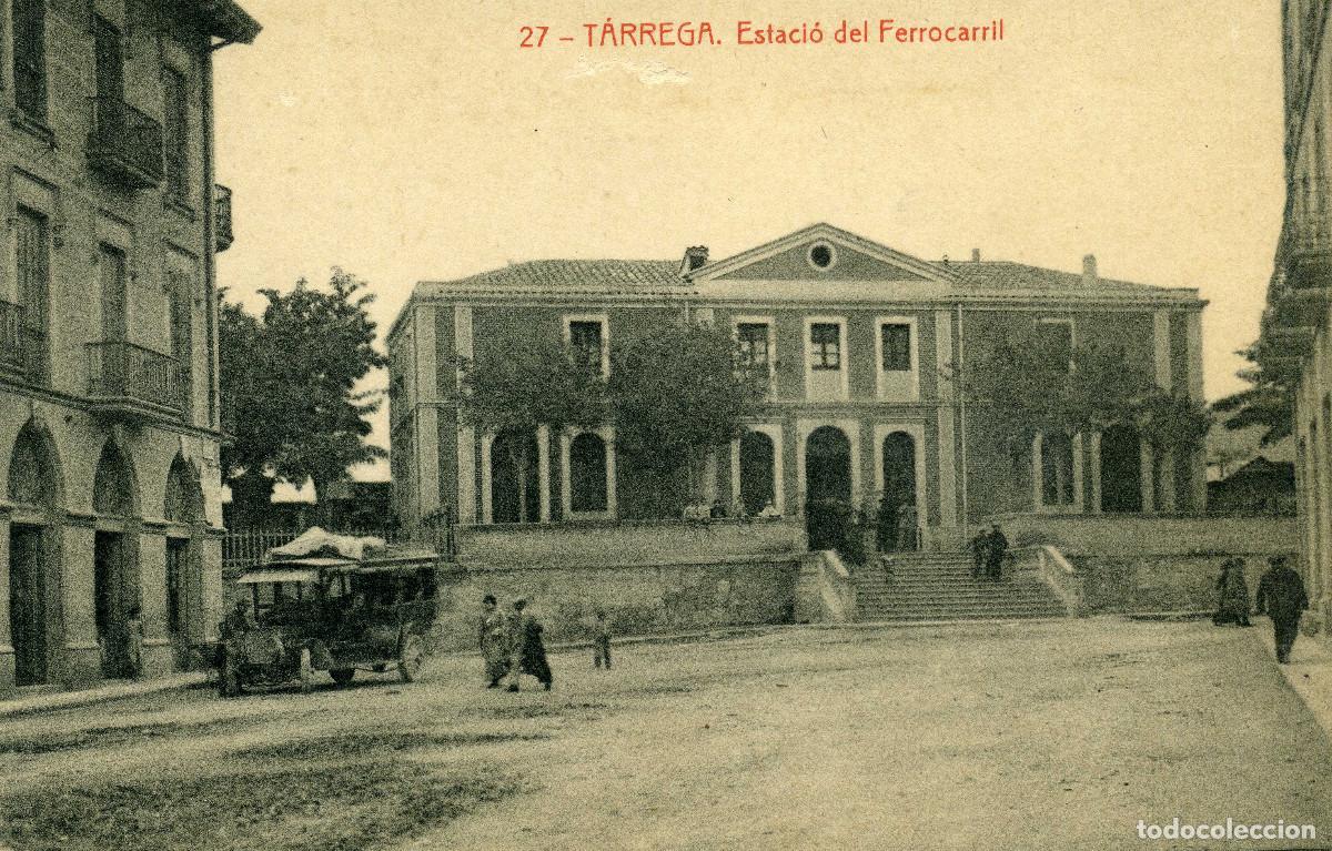 Postales: T&Aacute;RREGA - ESTACI&Oacute; DEL FERROCARRIL - Foto 1