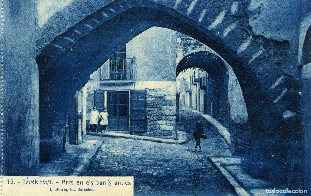 Postales: T&Aacute;RREGA - ARCS EN ELS BARRIS ANTICS - Foto 1