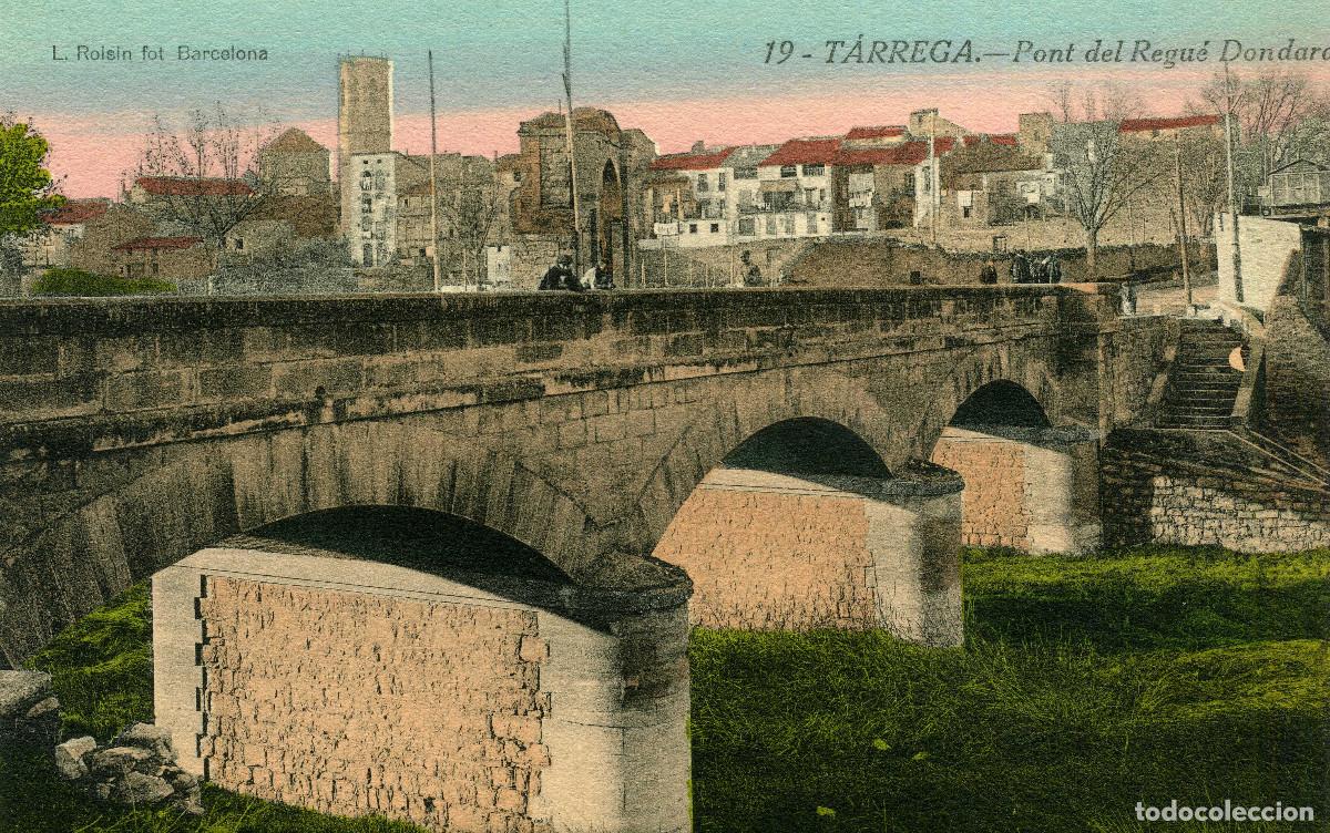 Postales: T&Aacute;RREGA - PONT DEL REGU&Eacute; DONDARA - Foto 1