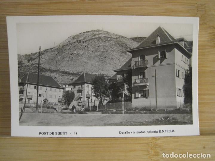 Postales: PONT DE SUERT-VIVIENDAS COLONIA E.N.H.E.R.-FOTOGRAFICA-POSTAL ANTIGUA-(102.216)