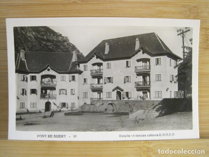 Postales: PONT DE SUERT-VIVIENDAS COLONIA E.N.H.E.R.-FOTOGRAFICA-POSTAL ANTIGUA-(102.218)