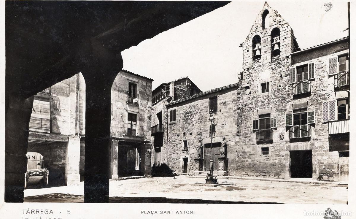 Postales: TARREGA - PLA&Ccedil;A SANT ANTONI (N&ordm; 5 ORIOL)