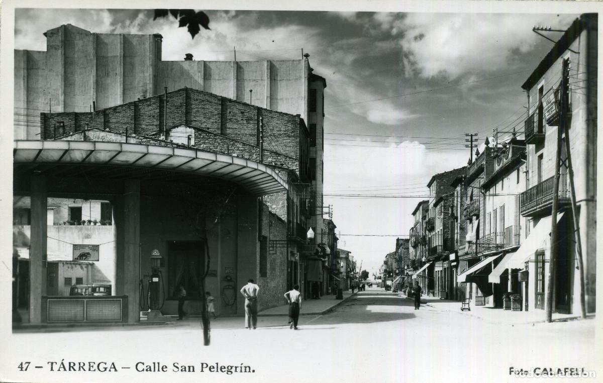Postales: TARREGA - CALLE SAN PELEGRIN