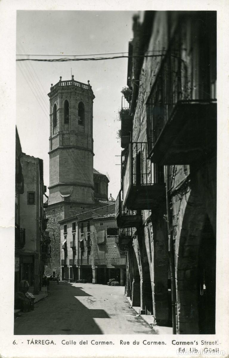 Postales: TARREGA - CALLE DEL CARMEN