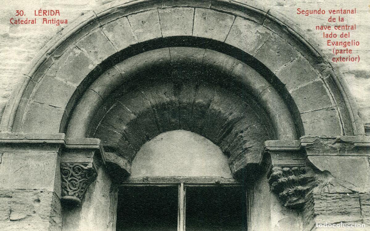 Postales: LERIDA - CATEDRAL ANTIGUA