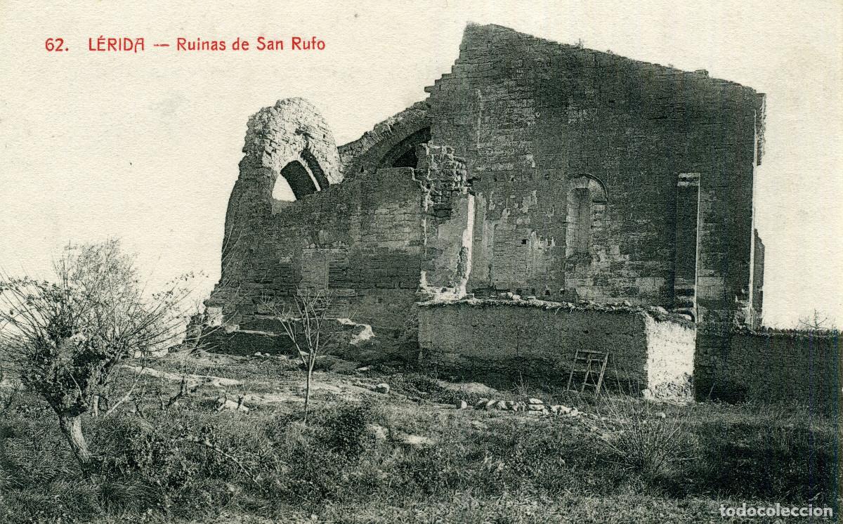 Postales: LERIDA - RUINAS DE SAN RUFO