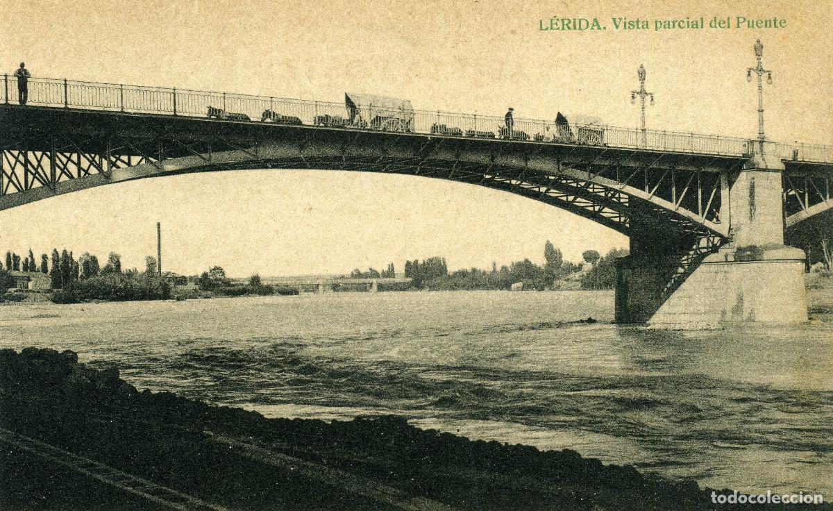 Postales: LERIDA - VISTA PARCIAL DEL PUENTE