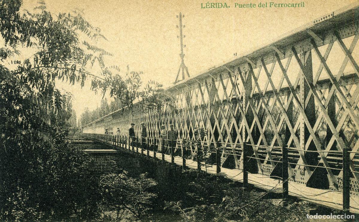 Postales: LERIDA - PUENTE DEL FERROCARRIL - Foto 1