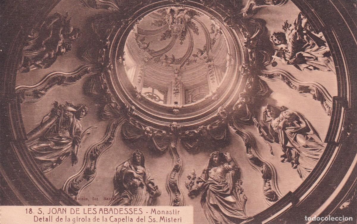 Postcards: SANT JOAN DE LES ABADESSES - DETALLE DE LA C&Uacute;PULA DE LA CAPILLA