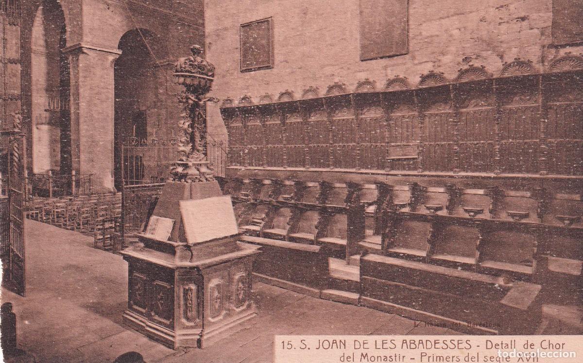 Postcards: SANT JOAN DE LES ABADESSES - DETALLE DEL CORO DEL MONASTERIO