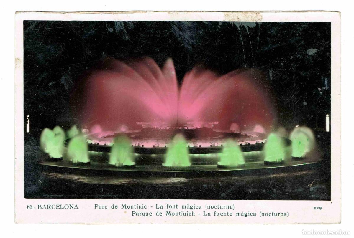Postales: TARJETA POSTAL BARCELONA - PARC DE MONTJUIC, LA FONT M&Agrave;GICA - NOCTURNA - 66 EFB.