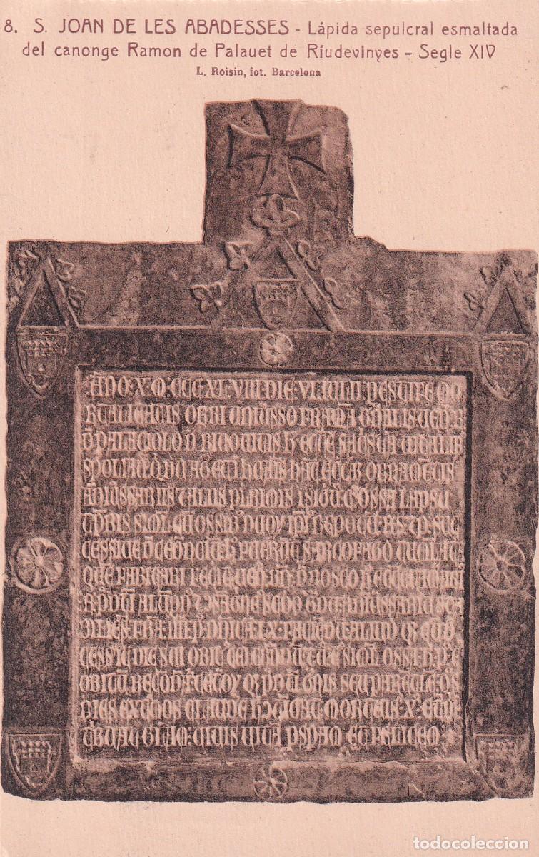 Cartoline: SANT JOAN DE LES ABADESSES - L&Aacute;PIDA SEPULCRAL DEL CAN&Oacute;NIGO RAM&Oacute;N DE PALAUET DE RIUDEVINYES