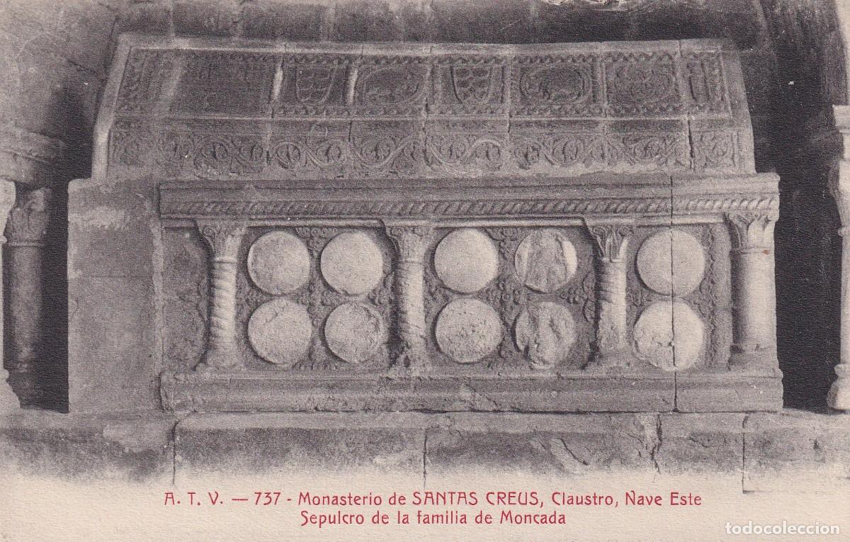 Postales: MONASTERIO SANTES CREUS - SEPULCRO DE LA FAMILIA DE MONCADA