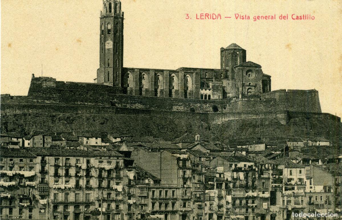 Postales: LERIDA - VISTA GENERAL DEL CASTILLO