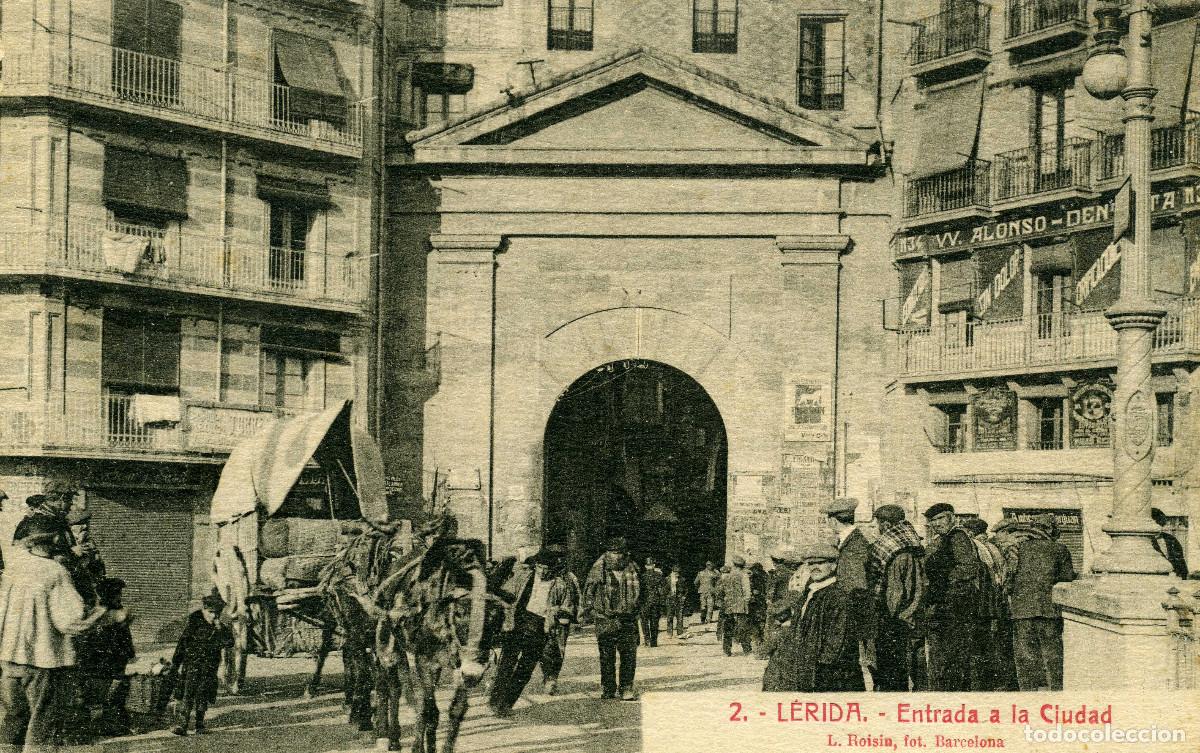 Postales: LERIDA - ENTRADA A LA CIUDAD