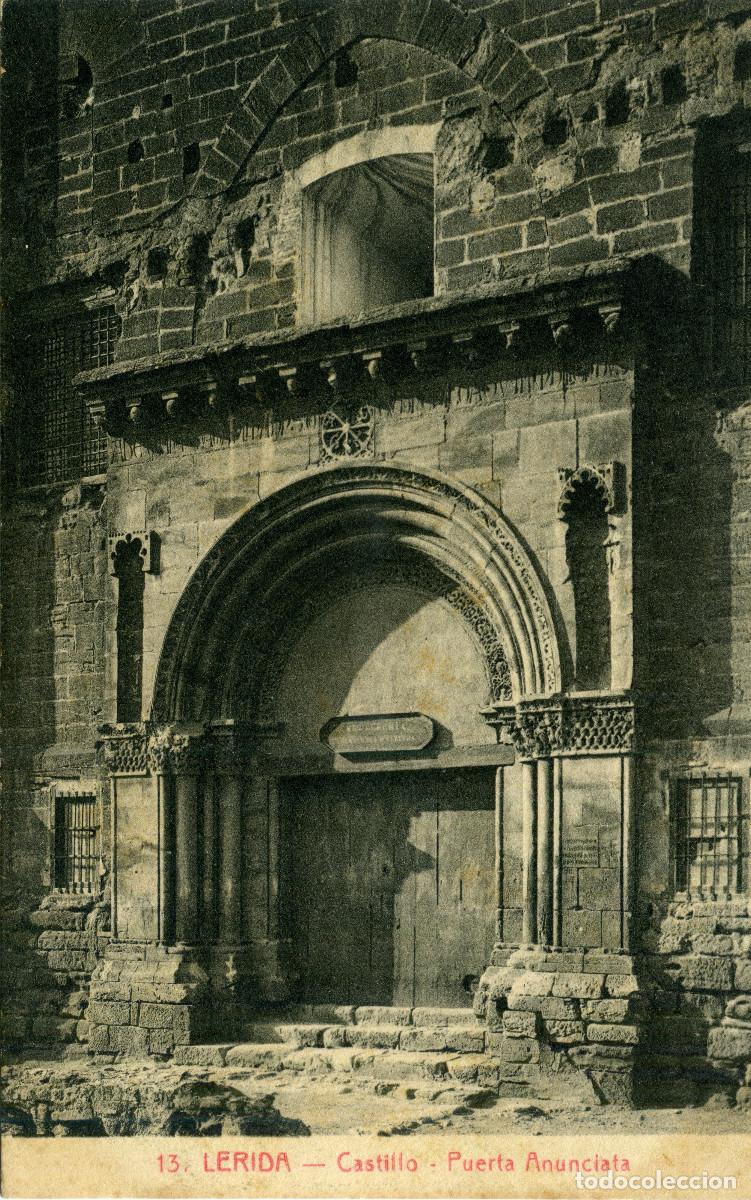 Postales: LERIDA - CASTILLO PUERTA ANUNCIATA