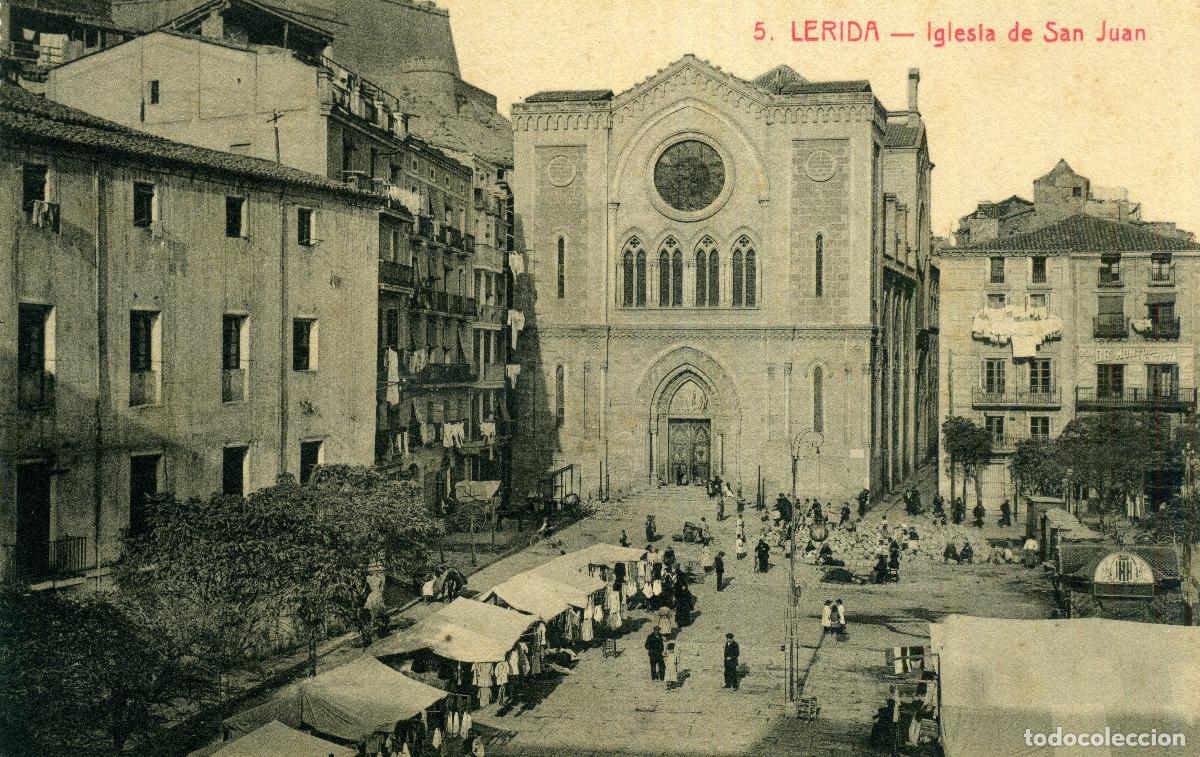 Postales: LERIDA - IGLESIA DE SAN JUAN