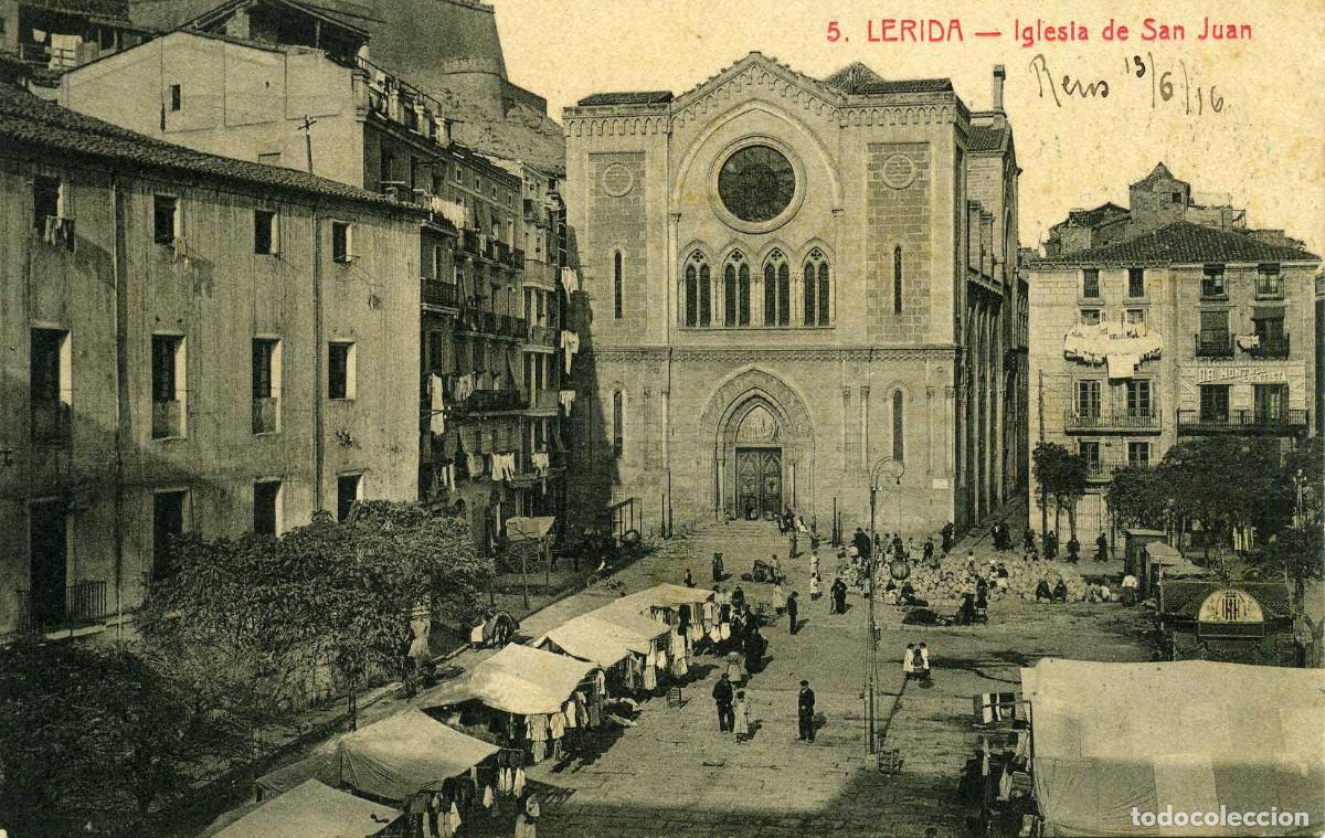 Postales: LERIDA - IGLESIA DE SAN JUAN