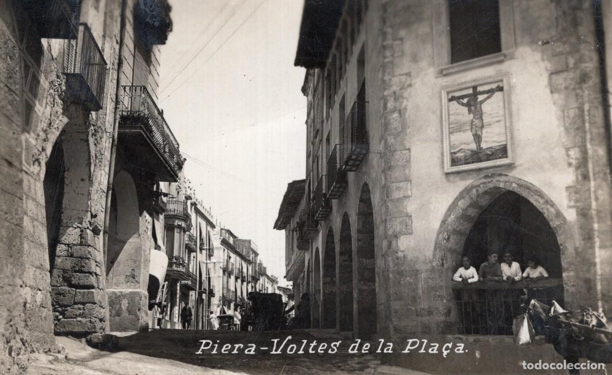 Postales: PIERA. VOLTES DE LA PLA&Ccedil;A - Foto 1