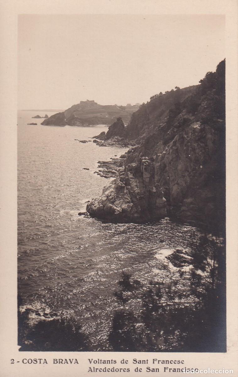 Postales: COSTA BRAVA - ALREDEDORES DE SANT FRANCESC