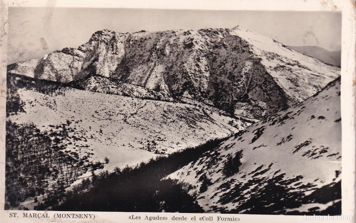 Postales: MONTSENY - SANT MAR&Ccedil;AL. LES AGUDES DESDE EL COLL FORMIC