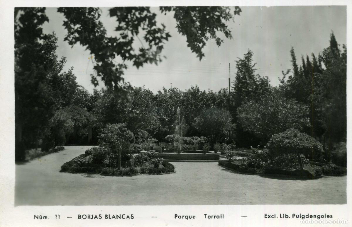 Postales: BORJAS BLANCAS - PARQUE TERRALL