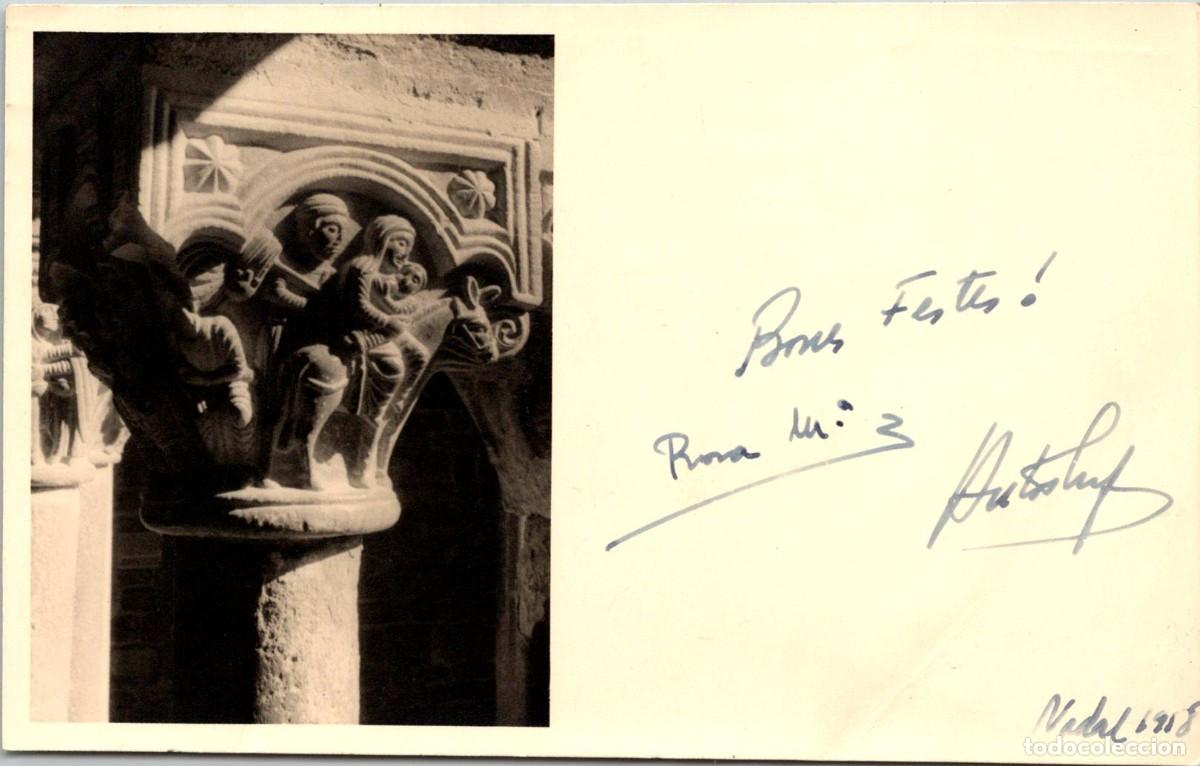 Postcards: Estany (Moian&eacute;s) -Monestir de Santa Maria de l'Estany -Capitell Fugida d'Egipte -Nadal 1958 - &Uacute;nica?