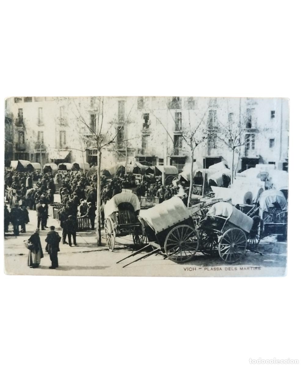 Postales: VIC - POSTAL- VICH PLASSA DELS M&Agrave;RTIRS - Foto 1