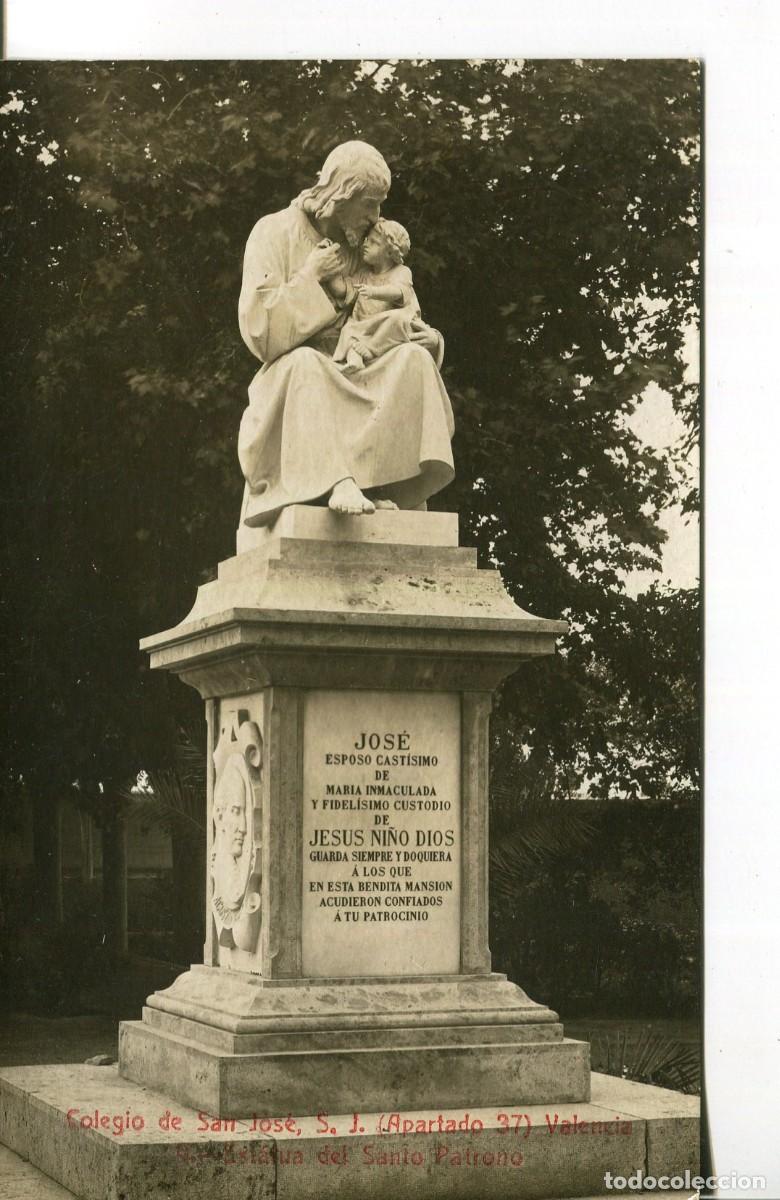 Postales: VALENCIA-COLEGIO DE SAN JOSE-(APARTADO 37)- MONUMENTO SANTO PATRONO N&ordm; 8