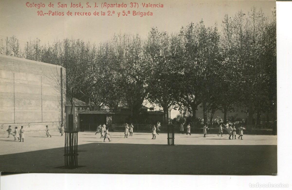 Postales: VALENCIA-COLEGIO DE SAN JOSE-(APARTADO 37)-PATIOS RECREO N&ordm; 10